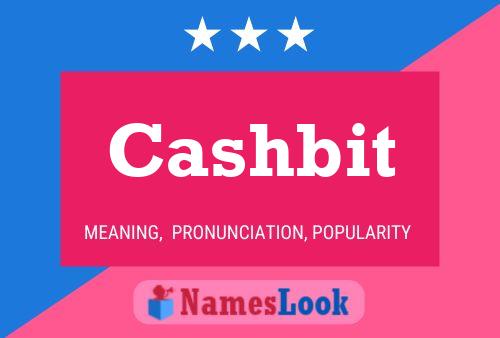 Poster del nome Cashbit