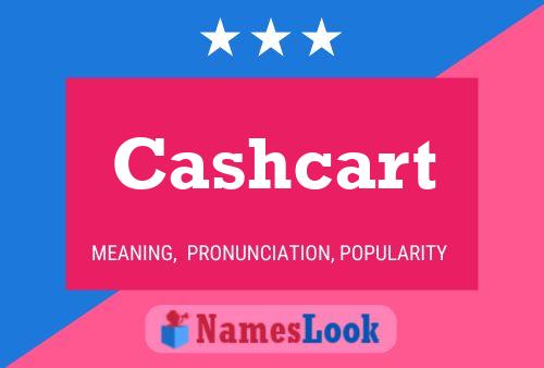 Poster del nome Cashcart