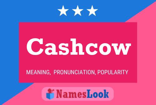 Poster del nome Cashcow