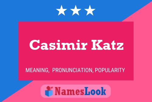 Poster del nome Casimir Katz