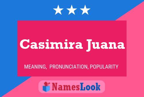 Poster del nome Casimira Juana