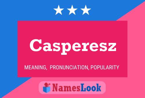 Poster del nome Casperesz