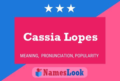 Poster del nome Cassia Lopes