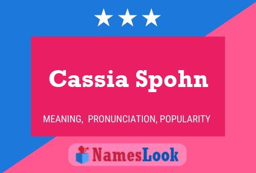 Poster del nome Cassia Spohn