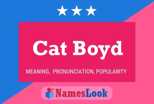 Poster del nome Cat Boyd