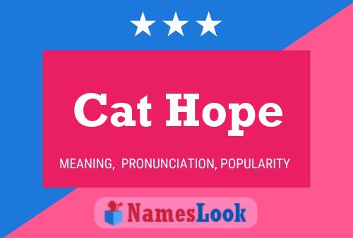 Poster del nome Cat Hope