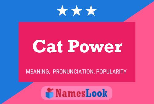 Poster del nome Cat Power