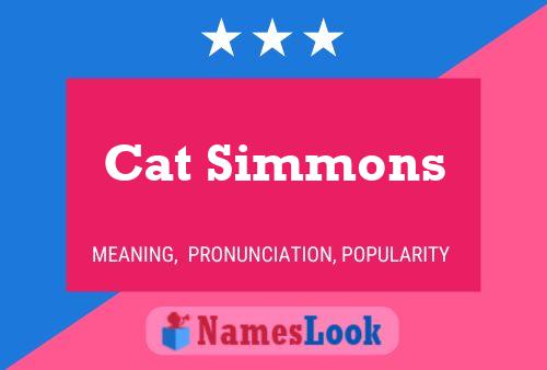 Poster del nome Cat Simmons