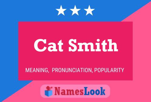 Poster del nome Cat Smith