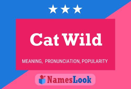 Poster del nome Cat Wild