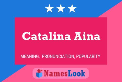 Poster del nome Catalina Aina