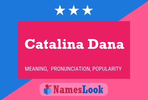 Poster del nome Catalina Dana