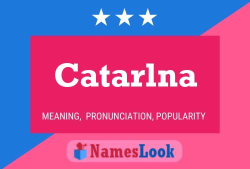 Poster del nome Catarlna