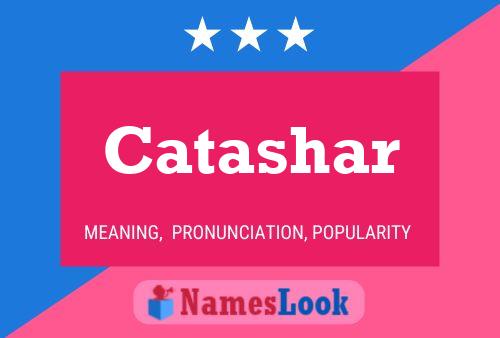 Poster del nome Catashar