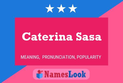 Poster del nome Caterina Sasa