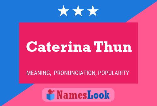 Poster del nome Caterina Thun