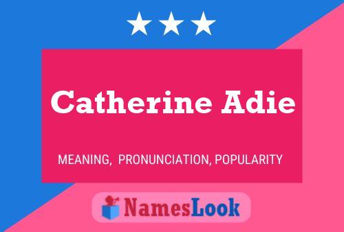 Poster del nome Catherine Adie