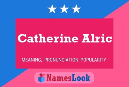 Poster del nome Catherine Alric