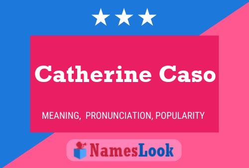 Poster del nome Catherine Caso