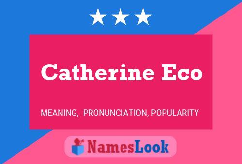 Poster del nome Catherine Eco