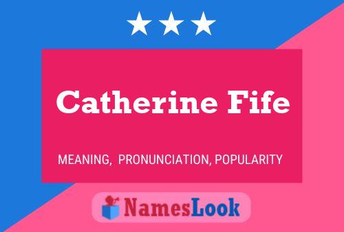 Poster del nome Catherine Fife