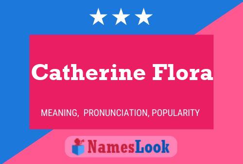 Poster del nome Catherine Flora