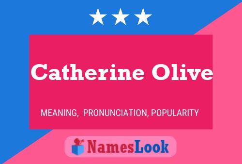 Poster del nome Catherine Olive