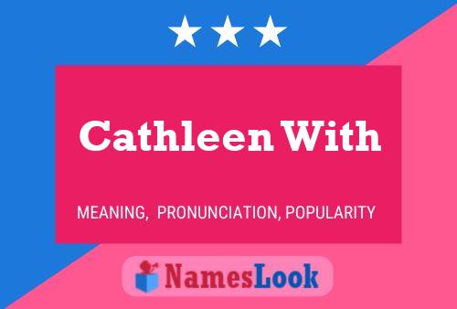 Poster del nome Cathleen With