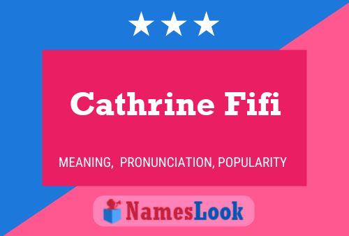 Poster del nome Cathrine Fifi