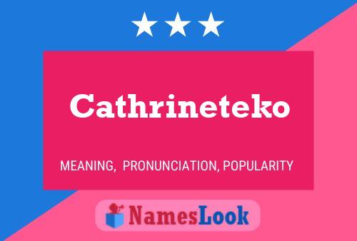 Poster del nome Cathrineteko