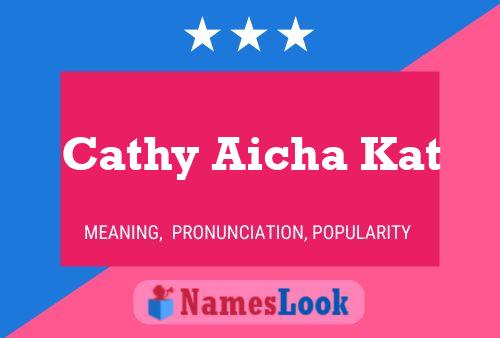 Poster del nome Cathy Aicha Kat