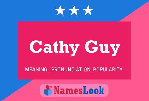 Poster del nome Cathy Guy