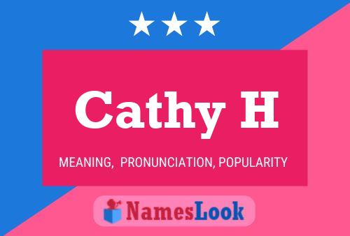 Poster del nome Cathy H