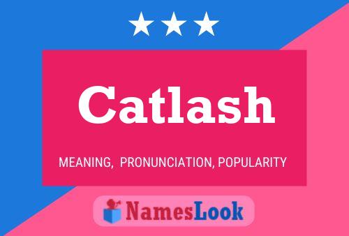 Poster del nome Catlash