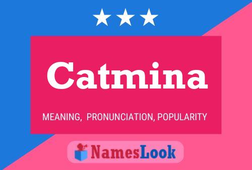 Poster del nome Catmina