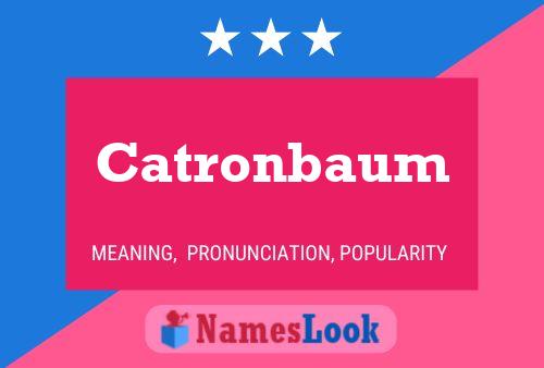 Poster del nome Catronbaum