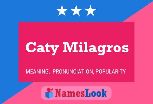 Poster del nome Caty Milagros