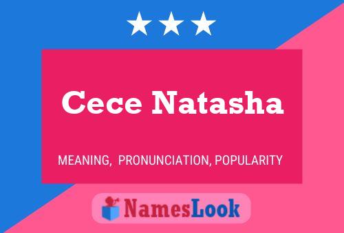 Poster del nome Cece Natasha