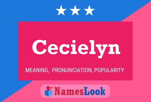 Poster del nome Cecielyn