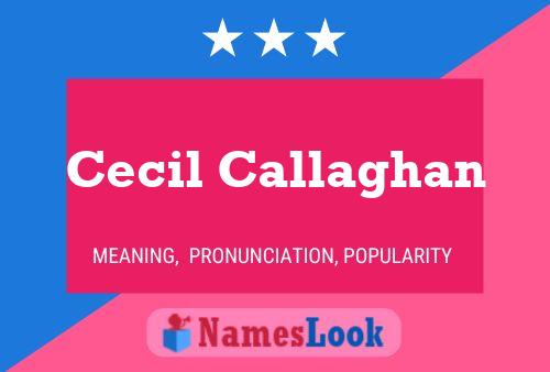 Poster del nome Cecil Callaghan