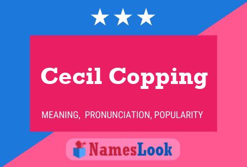 Poster del nome Cecil Copping