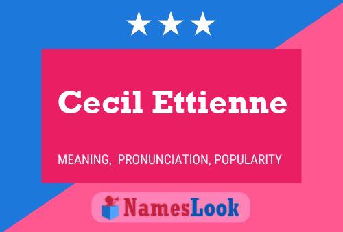 Poster del nome Cecil Ettienne