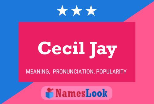 Poster del nome Cecil Jay