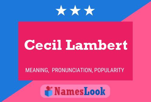 Poster del nome Cecil Lambert