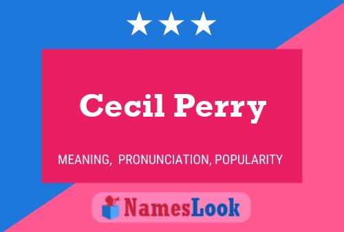 Poster del nome Cecil Perry