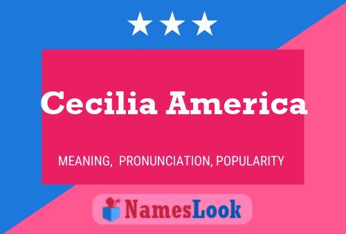 Poster del nome Cecilia America