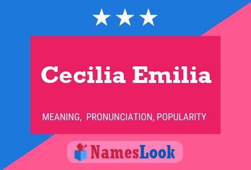 Poster del nome Cecilia Emilia