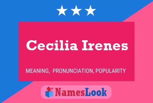 Poster del nome Cecilia Irenes