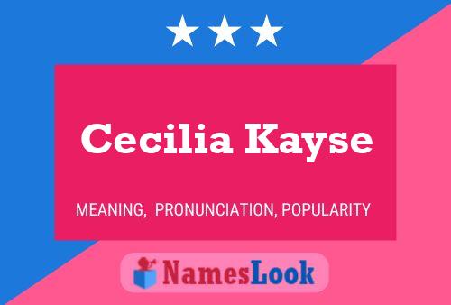 Poster del nome Cecilia Kayse