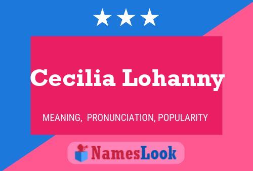 Poster del nome Cecilia Lohanny